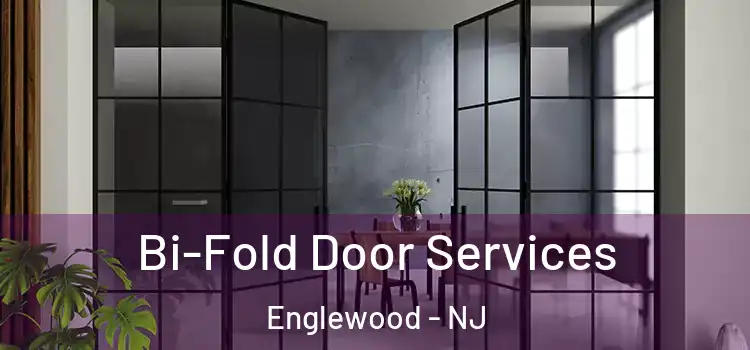 Bi-Fold Door Services Englewood - NJ