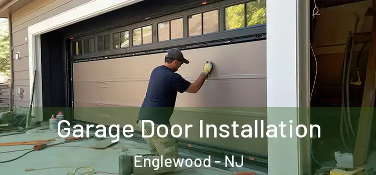  Garage Door Installation Englewood - NJ