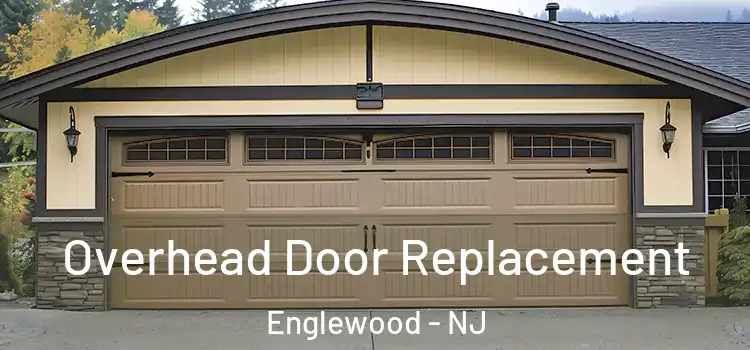  Overhead Door Replacement Englewood - NJ