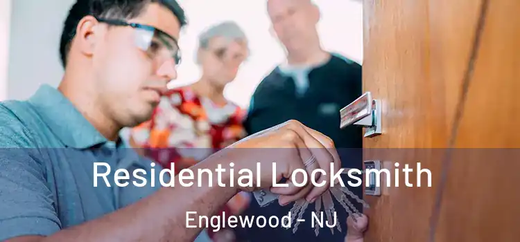 Residential Locksmith Englewood - NJ