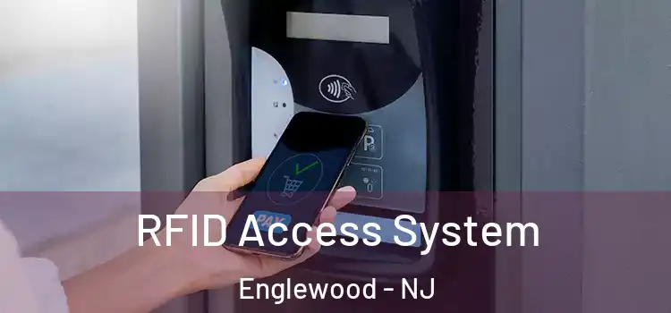  RFID Access System Englewood - NJ