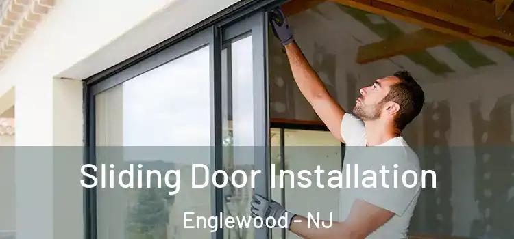 Sliding Door Installation Englewood - NJ
