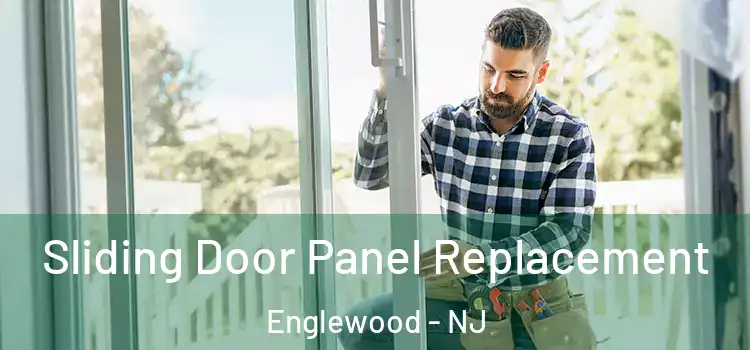  Sliding Door Panel Replacement Englewood - NJ